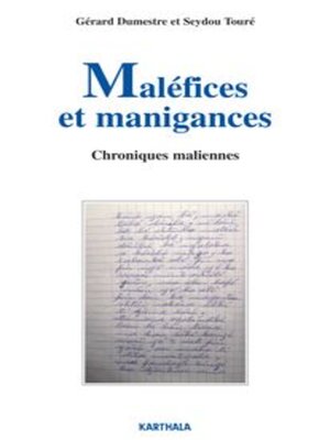 cover image of Maléfices et manigances Chroniques maliennes